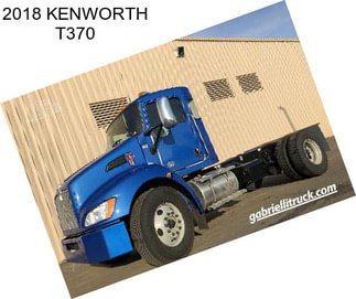 2018 KENWORTH T370