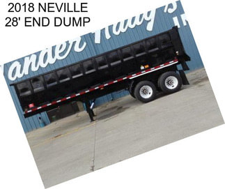 2018 NEVILLE 28\' END DUMP