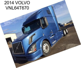 2014 VOLVO VNL64T670