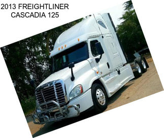 2013 FREIGHTLINER CASCADIA 125