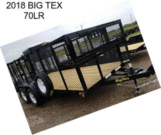 2018 BIG TEX 70LR