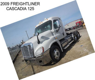 2009 FREIGHTLINER CASCADIA 125