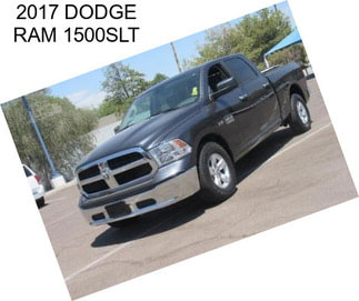 2017 DODGE RAM 1500SLT