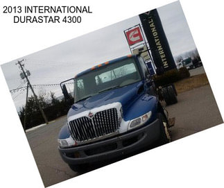 2013 INTERNATIONAL DURASTAR 4300