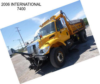 2006 INTERNATIONAL 7400