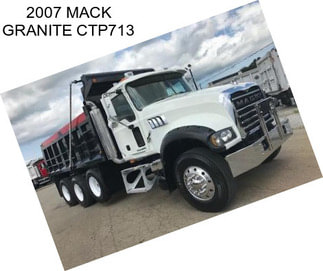 2007 MACK GRANITE CTP713