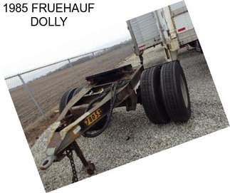 1985 FRUEHAUF DOLLY