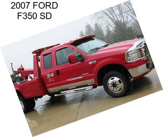 2007 FORD F350 SD