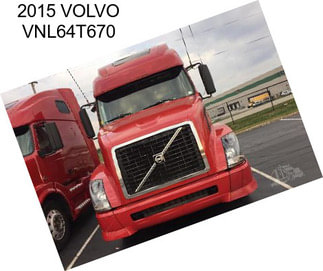 2015 VOLVO VNL64T670