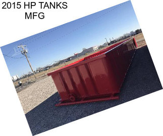 2015 HP TANKS MFG