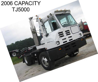 2006 CAPACITY TJ5000