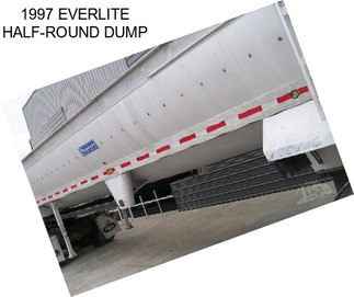 1997 EVERLITE HALF-ROUND DUMP