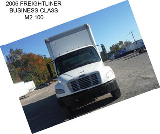 2006 FREIGHTLINER BUSINESS CLASS M2 100