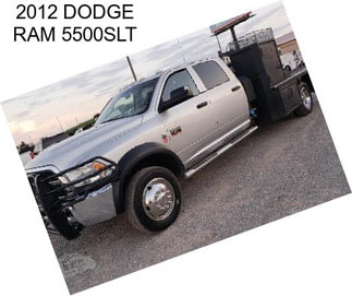 2012 DODGE RAM 5500SLT