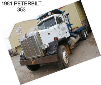 1981 PETERBILT 353