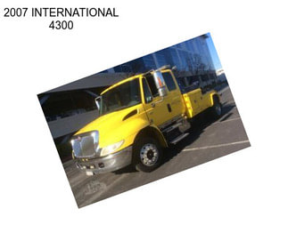 2007 INTERNATIONAL 4300
