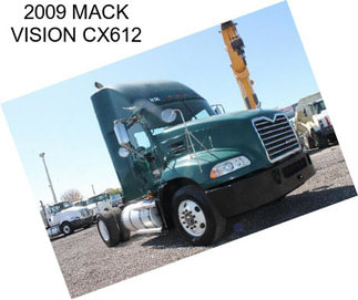 2009 MACK VISION CX612