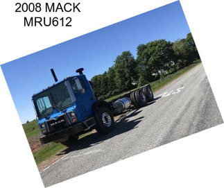 2008 MACK MRU612