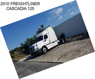 2010 FREIGHTLINER CASCADIA 125