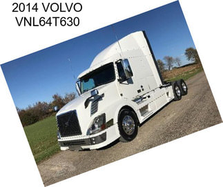 2014 VOLVO VNL64T630