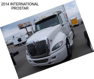 2014 INTERNATIONAL PROSTAR