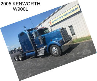 2005 KENWORTH W900L