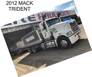 2012 MACK TRIDENT