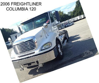 2006 FREIGHTLINER COLUMBIA 120