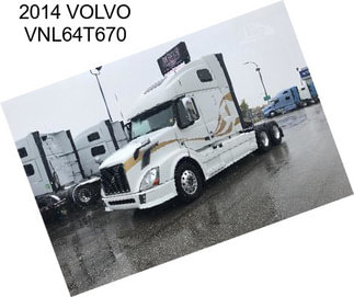 2014 VOLVO VNL64T670