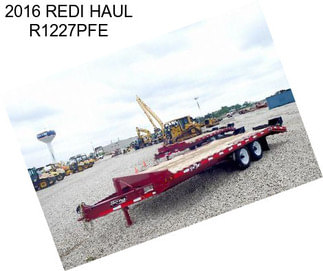 2016 REDI HAUL R1227PFE