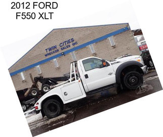 2012 FORD F550 XLT