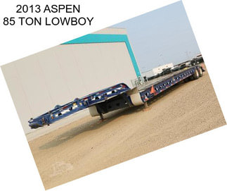 2013 ASPEN 85 TON LOWBOY