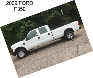 2009 FORD F350