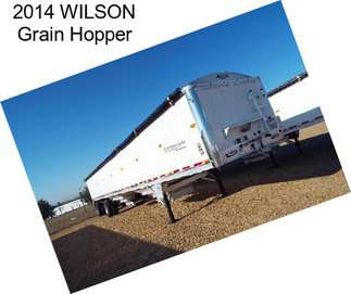 2014 WILSON Grain Hopper