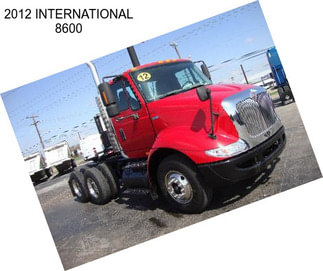 2012 INTERNATIONAL 8600