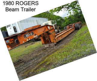 1980 ROGERS Beam Trailer