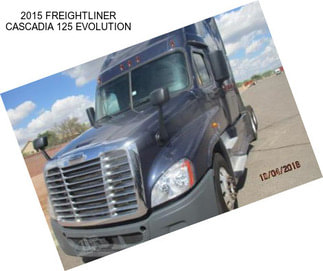 2015 FREIGHTLINER CASCADIA 125 EVOLUTION