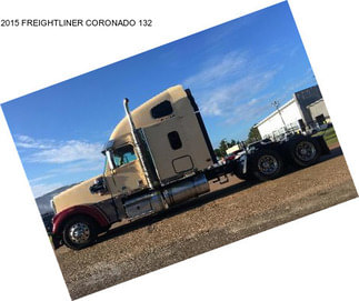 2015 FREIGHTLINER CORONADO 132