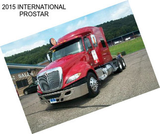 2015 INTERNATIONAL PROSTAR