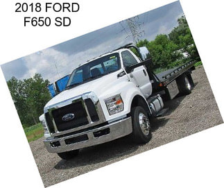 2018 FORD F650 SD