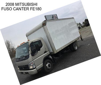 2008 MITSUBISHI FUSO CANTER FE180