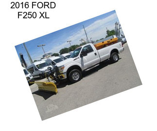 2016 FORD F250 XL