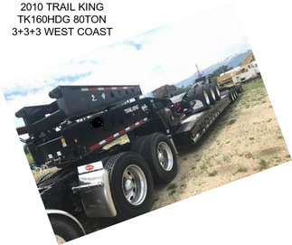 2010 TRAIL KING TK160HDG 80TON 3+3+3 WEST COAST