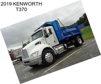 2019 KENWORTH T370