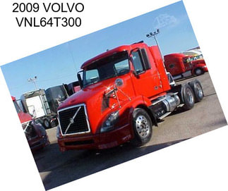2009 VOLVO VNL64T300