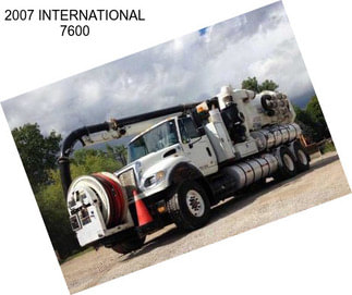 2007 INTERNATIONAL 7600