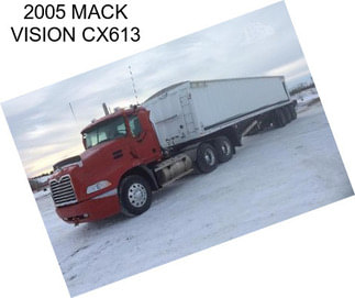 2005 MACK VISION CX613