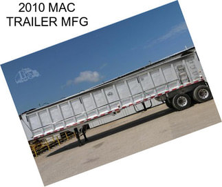 2010 MAC TRAILER MFG