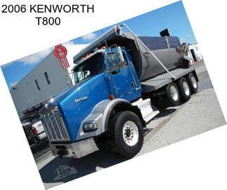 2006 KENWORTH T800