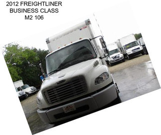 2012 FREIGHTLINER BUSINESS CLASS M2 106